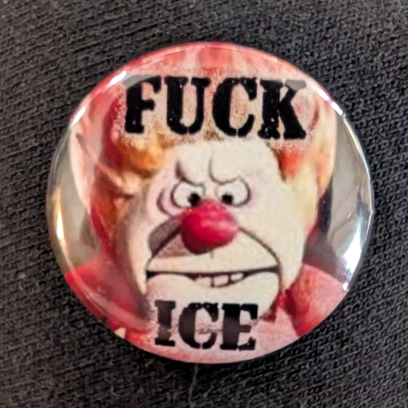 F*CK ICE/Heat Miser 1.25" Button
