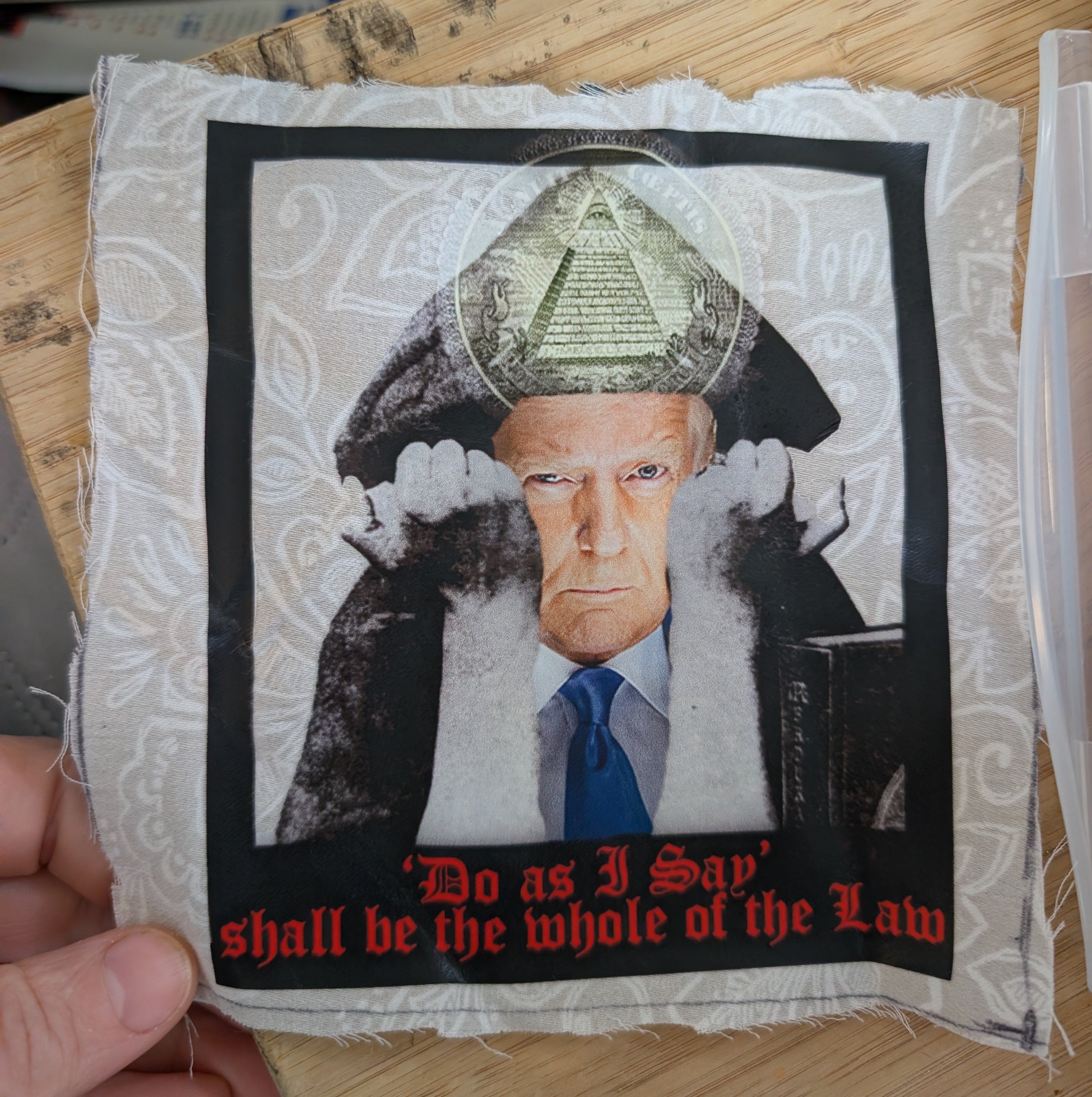 'Do As I Say Shall Be The Whole of The Law' Trump/Crowley Fabric Patch