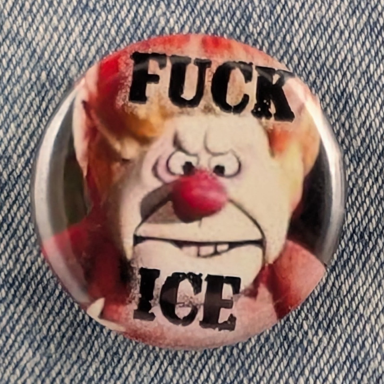 F*CK ICE/Heat Miser 1.25" Button
