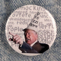 Prezzident Chump 1.25" Pinback Button